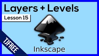 Inkscape Lesson 15  Using Layers [upl. by Eerehs]