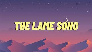 The Lame Song  NoPetsAllowed Lyric Video [upl. by Scholem969]