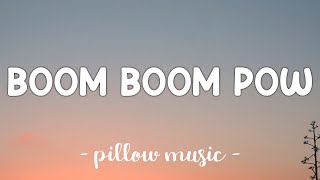 Boom Boom Pow  Black Eyed Peas Lyrics 🎵 [upl. by Eadmund491]