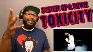 SYSTEM OF A DOWN  TOXICITY  REACTION  PLEASE WATCH TILL THE END [upl. by Ibbob]