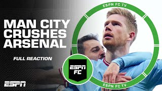 🚨 FULL REACTION 🚨 Manchester City dominates Arsenal 41  ESPN FC [upl. by Frost]