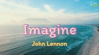 IMAGINE  JOHN LENNON Lyrics [upl. by Kora70]