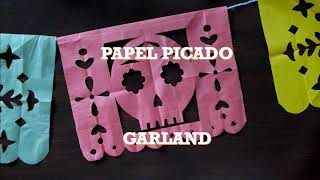 Papel Picado Garland [upl. by Acired]