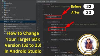 How to Change Your Target SDK Version 32 to 33 in Android Studio [upl. by Muhammad333]