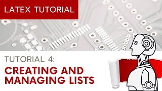 UPDATED LaTeX Tutorial 4  Creating Lists [upl. by Isabel]