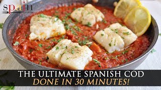 The Ultimate Spanish Cod Recipe with Tomato Sauce [upl. by Treblih]