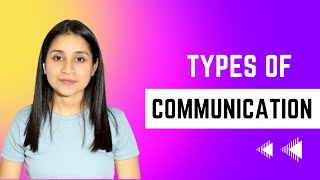 Types of Communication in Hindi  Communication Types [upl. by Lifton]