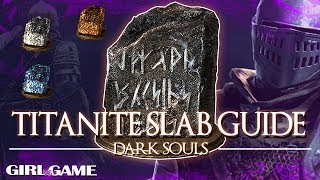 DARK SOULS Remastered  Titanite Slab Guide Locations and Farming Tips [upl. by Knarf]