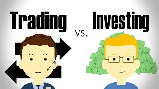 The Difference Between Trading and Investing [upl. by Hsirahc]