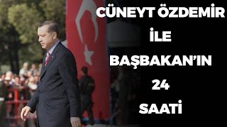 Cüneyt Özdemir ile Başbakanın 24 saati 1 bölüm [upl. by Yak751]