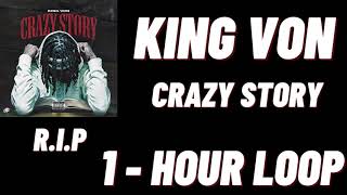 King Von Crazy Story1 HOUR [upl. by Ekal]