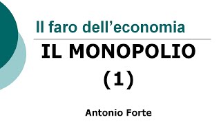 Lezione il Monopolio 1 [upl. by Eceirahs]