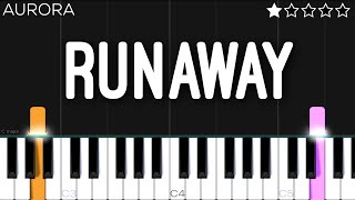 AURORA  Runaway  EASY Piano Tutorial [upl. by Nodnar348]