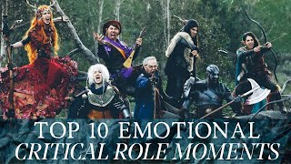 Top 10 Emotional Critical Role Moments From Campaign 1 [upl. by Kendal628]