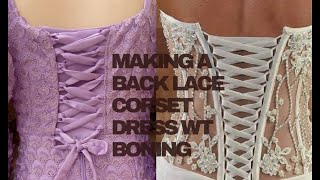 HOW TO MAKE A LACEUP CORSET DRESS AND PUT BONNING [upl. by Baumbaugh]