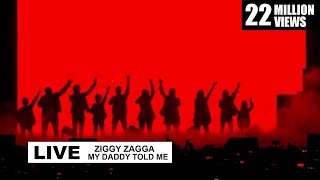 Ziggy Zagga My Daddy Told Me Live Performance [upl. by Simmonds]