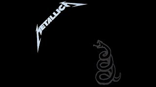 Metallica  Black Album  Full Album  1991 [upl. by Fisk]