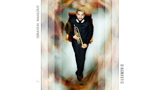 Ibrahim Maalouf  Douce feat Oxmo Puccino [upl. by Odla365]