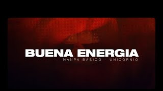 Nanpa Básico  Buena Energía Concept Videolyric [upl. by Peirsen]