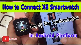 How to Connect X8 Smartwatch to Android Phone [upl. by Heshum]