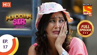 Maddam Sir  Ep 17  Full Episode  17th March 2020 [upl. by Roti]