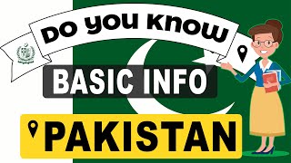 Do You Know Pakistan Basic Information  World Countries Information 134  GK amp Quizzes [upl. by Laeahcim]