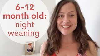 How to Night Wean Baby 612 months [upl. by Kegan]