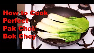 How to Cook Pak Choi  Bok Choi  Chinese Style Tasty Healthy Fresh [upl. by Cyma438]