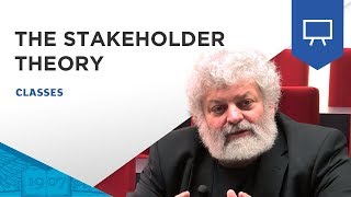 What is the stakeholder theory  by R Edward Freeman  ESSEC Classes [upl. by Eden973]