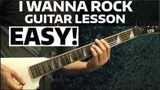 I Wanna Rock  Twister Sister  EASY Guitar Lesson [upl. by Naget]