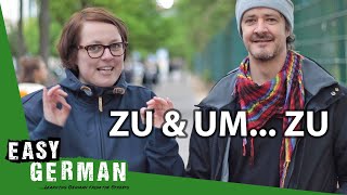 German Verbs with quotzuquot and quotum zuquot with Emanuel from Your Daily German  Easy German 348 [upl. by Hameean]