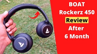 Boat Rockerz 450 Review After Using 6 Month [upl. by Mandel916]