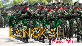 DERAP LANGKAH LIRIK LAGU TNI [upl. by Eileek]