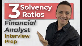 Financial Analyst Interview Prep 3 Solvency Ratios to Know [upl. by Direj451]