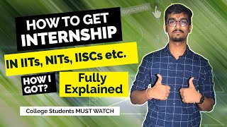 How to Apply for an Internship in IITs IISCs and NITs  How I Got Intern in IIT Roorkee Explained [upl. by Chevy945]