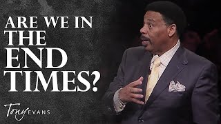 What You Need to Know About Prophecy amp the End Times  Tony Evans Sermon [upl. by Giffer]