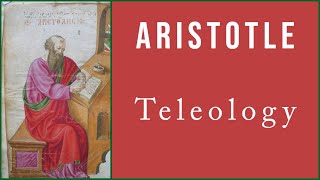 Aristotelian Teleology [upl. by Hallett]