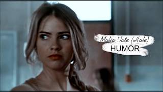 Malia Tate Hale  Humor [upl. by Dj]