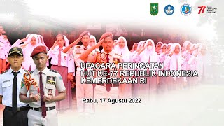 Upacara Bendera 17 Agustus 2022 SMK NEGERI PERTANIAN TERPADU [upl. by Purdy]