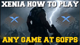 XENIA EMULATOR HOW TO PLAY ANY GAME AT 60FPS GUIDE [upl. by Relyt]