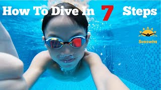 How to Dive in 7 Steps how to dive into pool Dive for Swimming [upl. by Sigismondo]