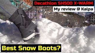 Are these the best snow boots My review on the Decathlon SH500 XWarm boots in snowy Himachal [upl. by Greenburg16]