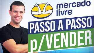 COMO VENDER NO MERCADO LIVRE PASSO A PASSO [upl. by Wahs736]