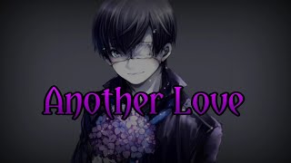 Nightcore  Another Love  Lyrics [upl. by Enneillij]