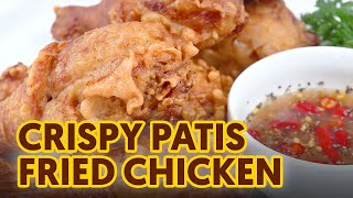 Crispy Patis Fried Chicken [upl. by Eronel]