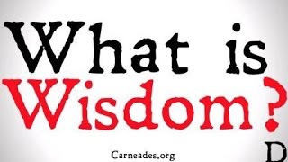 What is Wisdom Philosophical Definitions [upl. by Tomkins]