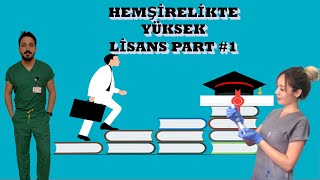 Hemşirelik Yüksek Lisans Part 1 [upl. by Nies]