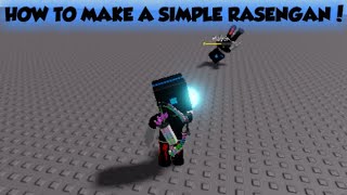 How to Make A Simple Rasengan  Roblox Studio [upl. by Curley238]