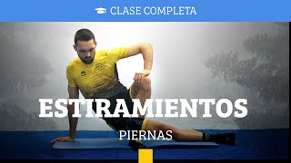 Rutina de ESTIRAMIENTOS para piernas en 10 minutos Mejora tu Flexibilidad [upl. by Arayt]