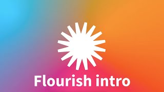 An intro to Flourish [upl. by Doralynne]